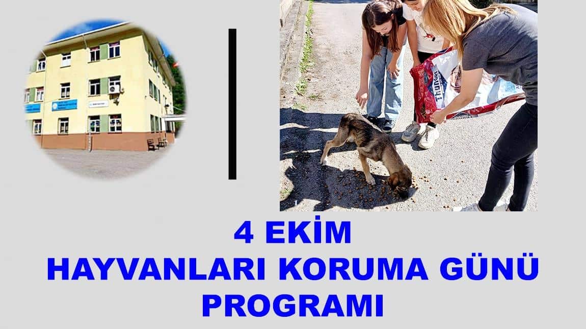 4 EKİM HAYVANLARI KORUMA PROGRAMI