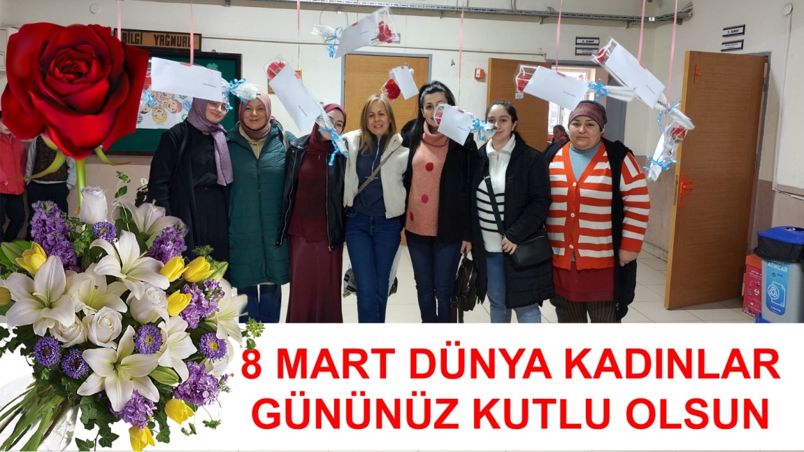 8 MART DÜNYA KADINLAR GÜNÜNÜZ KUTLU OLSUN!